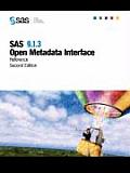 SAS(R) 9.1.3 Open Metadata Interface: Reference, Second Edition