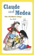 Claude and Medea: The Hellburn Dogs