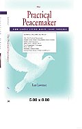 The Practical Peacemaker: How Simple Living Makes Peace Possible Cover