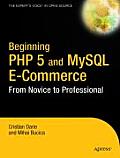 Beginning PHP 5 and MySQL E-Commerce From Novice to Professional - 2004 publication. Cristian Dari