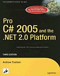 Pro C# 2005 & the .net 2.0 Platform 3RD Edition Cover