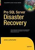 Pro SQL Server Disaster Recovery