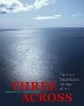 Three Across: The Great Transatlantic Air Race of 1927