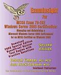 Examinsight for McSa Exam 70-292 Windows Server 2003 Certification: Managing and Maintaining a Microsoft Windows Server 2003 Environment for an McSa C