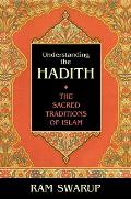 Understanding the Hadith: The Sacred Traditions of Islam