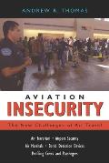 Aviation Insecurity: The New Challenges of Air Travel