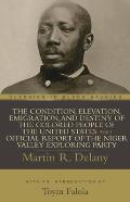 Condition, Elevation, Emigration, and Destiny of the Colored People of the United States and Official Report of the Niger Valley Exploring Party (03 Edition) Cover