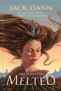 The Man Who Melted Cover