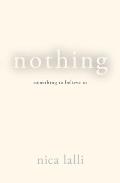 Nothing: Something to Believe in Cover