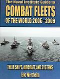 Combat Fleets of the World: Their Ships, Aircraft, and Systems (Naval Institute Guide to Combat Fleets of the World)