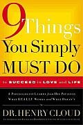 9 Things You Simply Must Do: To Succeed in Love and Life Cover