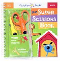 Super Scissors Book: Kid Friendly Cut-Em-Up Crafts Cover