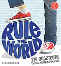 Rule the World: 119 Shortcuts to Total World Domination Cover