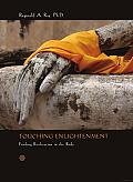 Touching Enlightenment: Finding Realization in the Body
