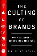 Culting of Brands When Customers Become Cover