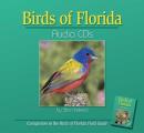 Birds of Florida Audio CDs: Companion to Birds of Floria Field Guide (Adventure Bird Audio)