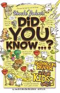Uncle John's Did You Know...?: Bathroom Reader for Kids Only Cover