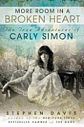 More Room in a Broken Heart: The True Adventures of Carly Simon Cover