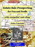 Estate Sale Prospecting for Fun and Profit with craigslist and eBay