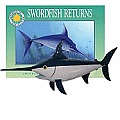 Oceanic Collection: Swordfish Returns (Smithsonian Oceanic Collection)