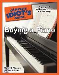 The Complete Idiot's Guide to Buying a Piano (Complete Idiot's Guides) Cover