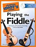 The Complete Idiot's Guide to Playing the Fiddle with DVD (Complete Idiot's Guides)