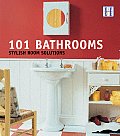 101 Bathrooms: Stylish Room Solutions (101 Rooms)
