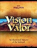 Vision & Valor: An Illustrated History of the Talmud