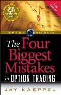 The Four Biggest Mistakes in Option Trading Cover