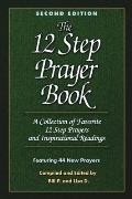 Twelve Step Prayer Book 2ND Edition