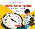 Days and Times =: Dias y Horas (Talking Hands)