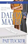 Daddy's Maybe (Zane Presents) Cover