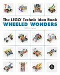 Lego Technic Idea Book: Wheeled Wonders (Lego Technic Idea Book)