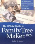 The Official Guide to Family Tree Maker: Version 11