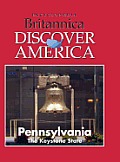 Discover America: Pennsylvania, The Keystone State