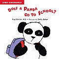 Does a Panda Go to School? (Early Experiences)
