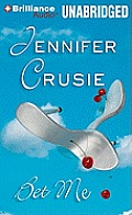 Bet Me by Jennifer Crusie