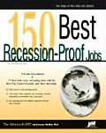 150 Best Recession-Proof Jobs (Jist's Best Jobs) Cover