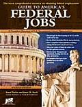 Guide to America's Federal Jobs: A Complete Directory of U.S. Government Career Opportunities (Guide to America's Federal Jobs) Cover