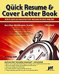 The Quick Resume & Cover Letter Book: Write and Use an Effective Resume in Only One Day (Quick Resume & Cover Letter Book)