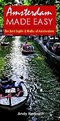Amsterdam Made Easy 1ST Edition