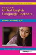 Working With Gifted English Language Learners (06 Edition)