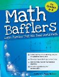 Math Bafflers Book 2: Logic Puzzles That Use Real-World Math