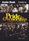 Pride & Ownership: A Firefighter's Love of the Job -- Audio Book