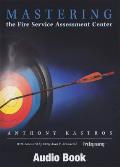 Mastering the Fire Service Assessment Center - Audio Book
