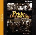 Pride & Ownership: A Firefighter's Love of the Job -- Audio Book