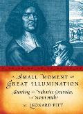A Small Moment of Great Illumination: Searching for Valentine Greatrakes, the Master Healer Cover