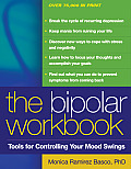 The Bipolar Workbook: Tools for Controlling Your Mood Swings