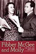 Fibber McGee & Molly, on the Air 1935-1959
