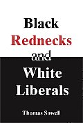 Black Rednecks and White Liberals